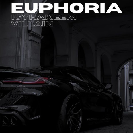 Euphoria ft. Villain | Boomplay Music