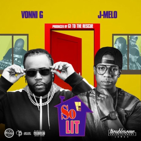 So Lit (feat. J. Melo) | Boomplay Music