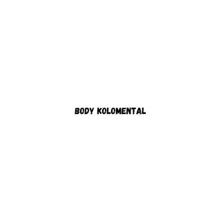 Body Kolomental (Producer's Cut)