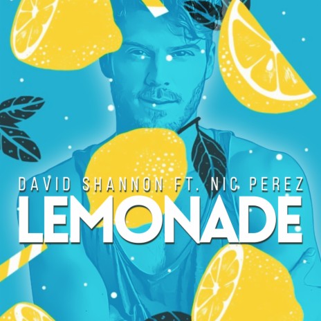 Lemonade ft. Nic Perez | Boomplay Music