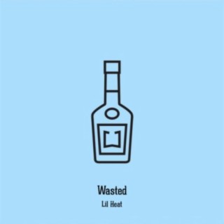 Wasted