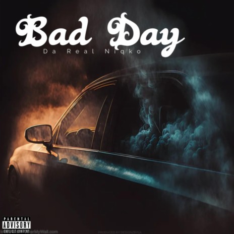 Bad Day | Boomplay Music