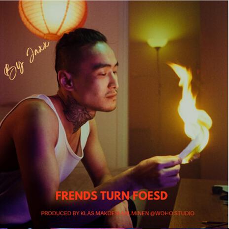 Frends Turn Fosed | Boomplay Music