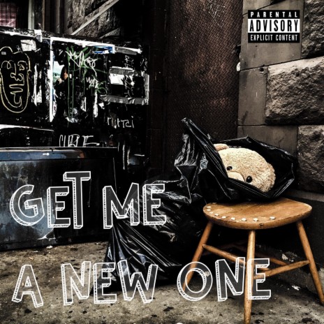 Get Me a New One | Boomplay Music