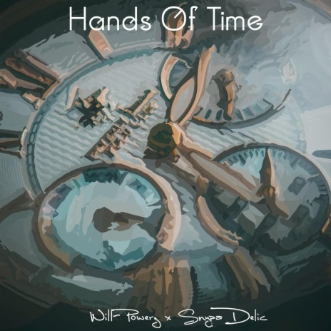 Hands Of Time (feat. Snypa Delic)