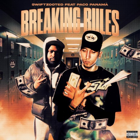 BREAKING RULES ft. Paco Panama | Boomplay Music