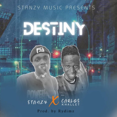 Destiny ft. Stanzy