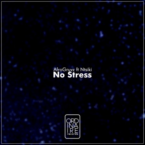 No Stress (Original Mix) ft. Ntsiki