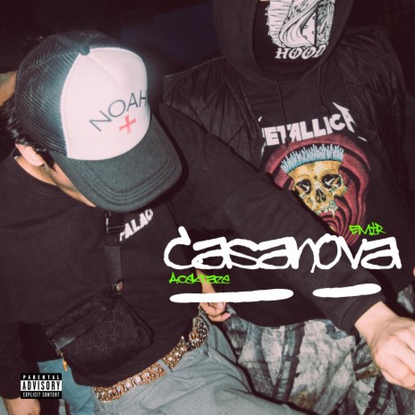 Casanova ft. EMIR & AceKraze | Boomplay Music