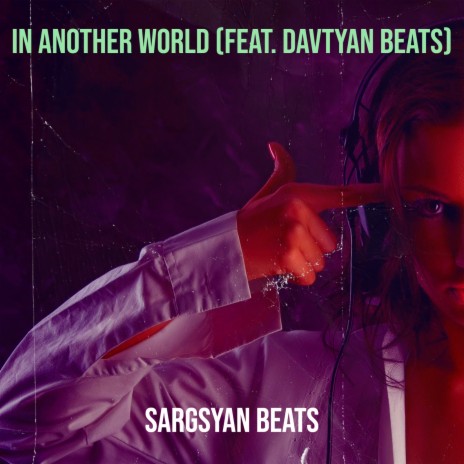 In Another World ft. Davtyan Beats | Boomplay Music