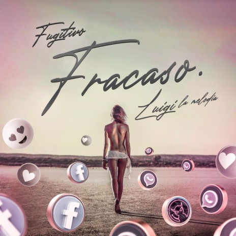 Fracaso ft. Luigi Rojas | Boomplay Music