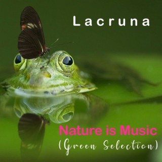 Music is Nature ((Green selection))