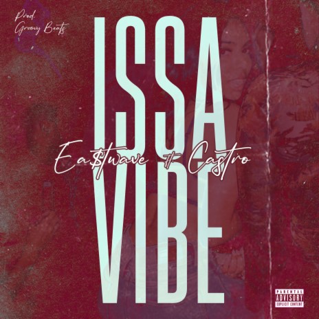 ISSA VIBE | Boomplay Music