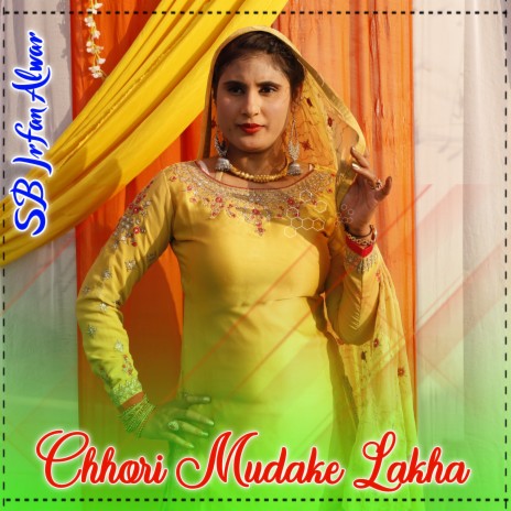 Chhori Mudake Lakha | Boomplay Music