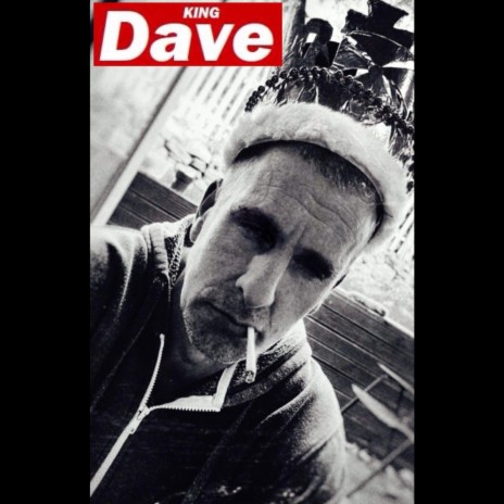 King Dave | Boomplay Music