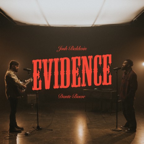 Evidence (Live) ft. Dante Bowe