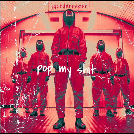 Pop My Shit | Boomplay Music