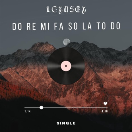 Do Re Mi Fa So La Ti Do | Boomplay Music