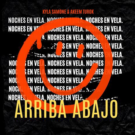 Arriba Abajo ft. Kyla Samone | Boomplay Music