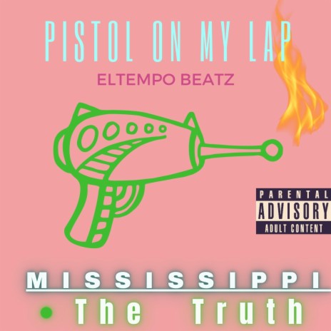 Pistol On My Lap | Boomplay Music