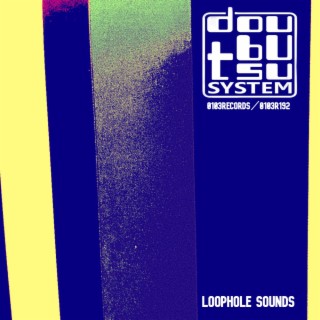 Loophole Sounds