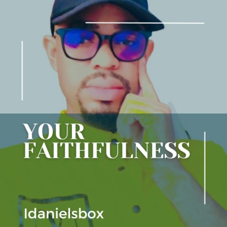 Your Faithfulness | Boomplay Music