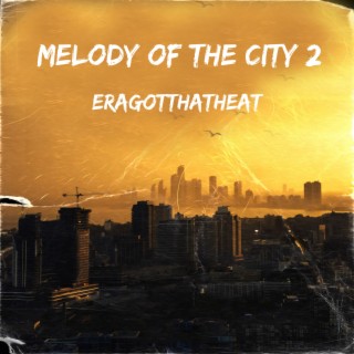 Melody of The City 2
