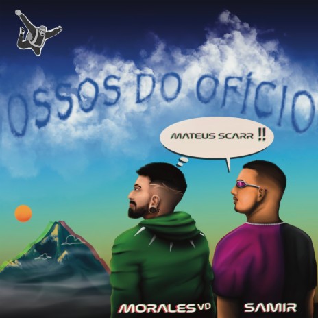 Ossos do Ofício ft. Morales | Boomplay Music