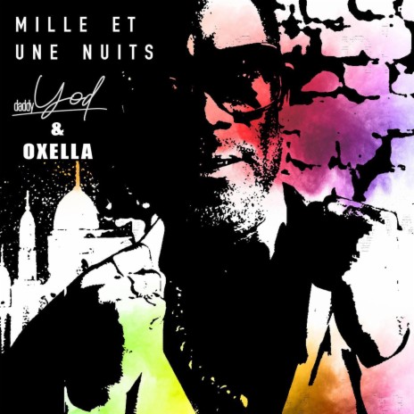 Mille et une nuits (feat. Oxella) | Boomplay Music