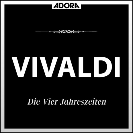 Die Vier Jahreszeiten, Concerto Grosso No. 4 für Orchester und Violine in F Minor, OP. 8, Der Winter: II. Largo | Boomplay Music