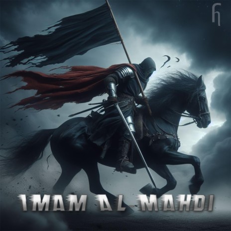 Imam Al-Mahdi | Boomplay Music