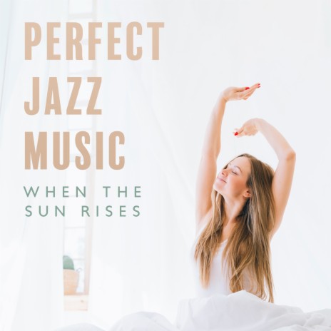 Pleasant Morning with Jazz Music | Boomplay Music