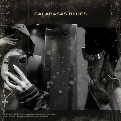 Calabasas Blues | Boomplay Music