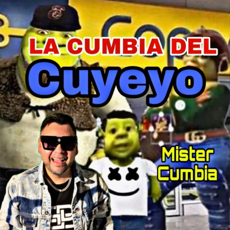 La Cumbia del Cuyeyo | Boomplay Music