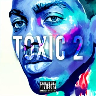 Toxic 2