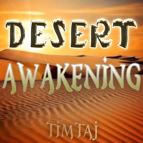 Desert Awakening | Boomplay Music