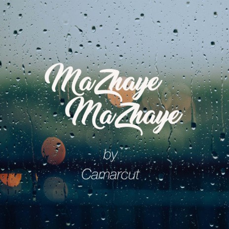 Mazhaye Mazhaye | Boomplay Music
