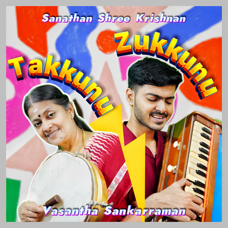 Takkunu Zukkunu ft. Vasantha Sankarraman | Boomplay Music