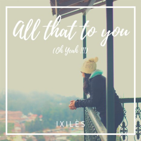 All That To You (Radio Edit)