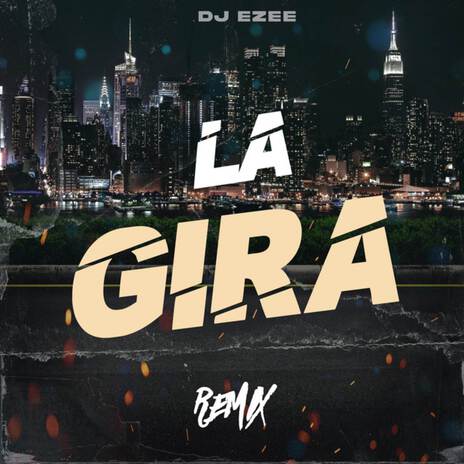 La Gira (Remix) | Boomplay Music