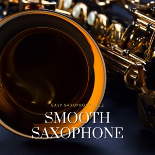 Smooth Saxophone: Jazz Reverberations