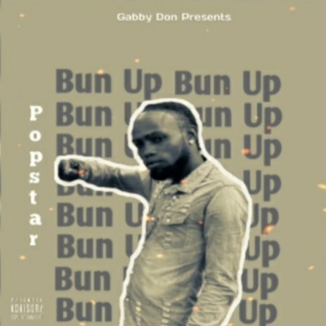 Bun Up (Explicit) | Boomplay Music