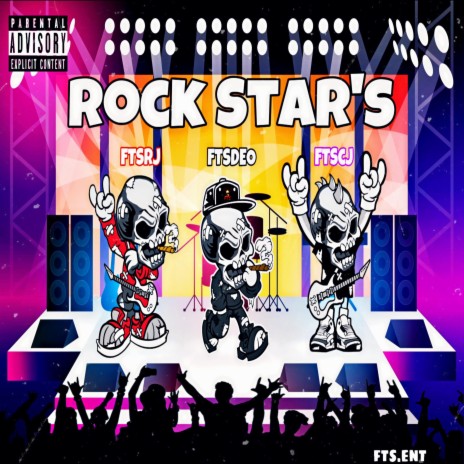 Rock Stars ft. FTSRJ, FTSCJ & FTSDEO