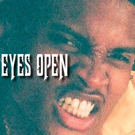 Eyes Open | Boomplay Music