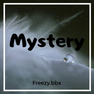 Mystery lyrics | Boomplay Music