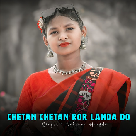 Chetan Chetan Ror Landa Do | Boomplay Music