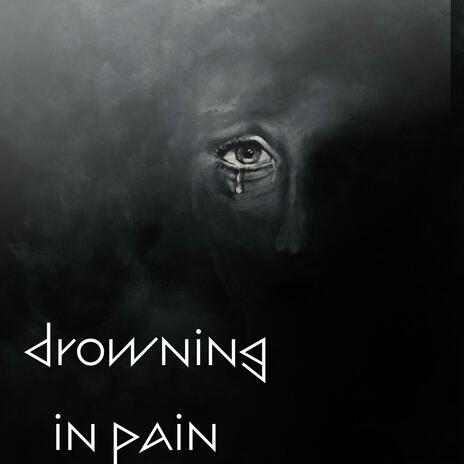 Drowning in pain (Demo) | Boomplay Music