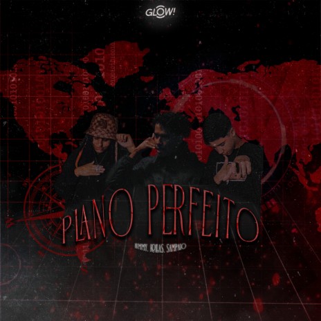 Plano Perfeito ft. Kollas, Lummy & Sampaio