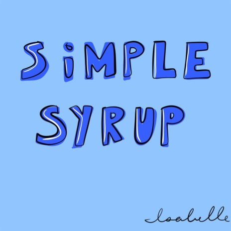 Simple Syrup | Boomplay Music