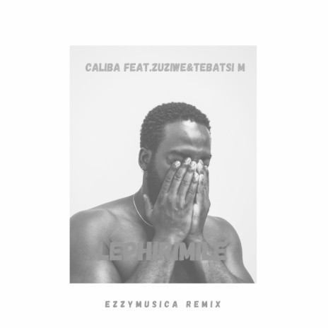 Caliba (Ezzy Musica Remix) ft. Zuziwe & Tebatsi M | Boomplay Music
